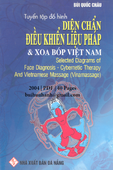 Tuyển Tập Đồ Hình Diện Chẩn Điểu Khiển Liệu Pháp Và Xoa Bóp Việt Nam - Bùi Quốc Châu, 40 Trang