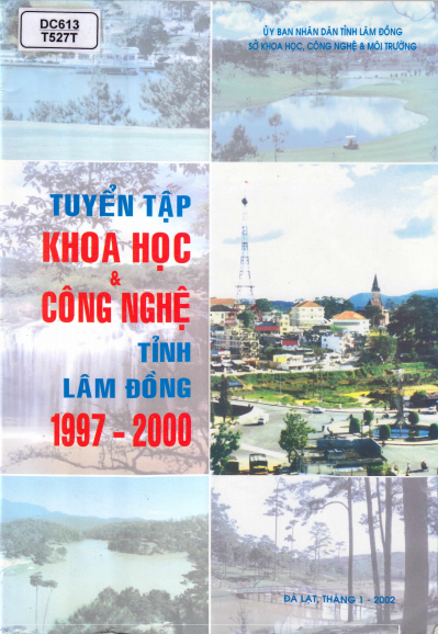 Tuyển Tập Khoa Học & Công Nghệ Tỉnh Lâm Đồng 1997-2000 (NXB Đà Lạt 2002) - Võ Khiếm, 167 Trang