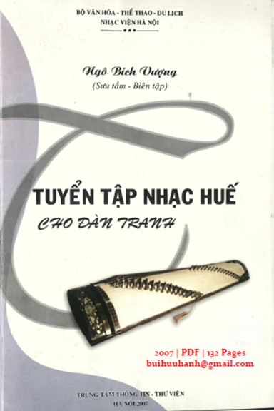 Tuyển Tập Nhạc Huế Cho Đàn Tranh (NXB Hà Nội 2007) - Ngô Bích Vượng, 132 Trang