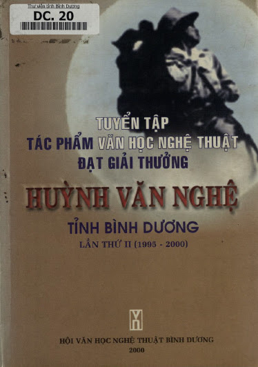 Tuyển Tập Tác Phẩm Văn Học Nghệ Thuật Đạt Giải Thưởng Huỳnh Văn Nghệ Tỉnh Bình Dương Lần Thứ II
