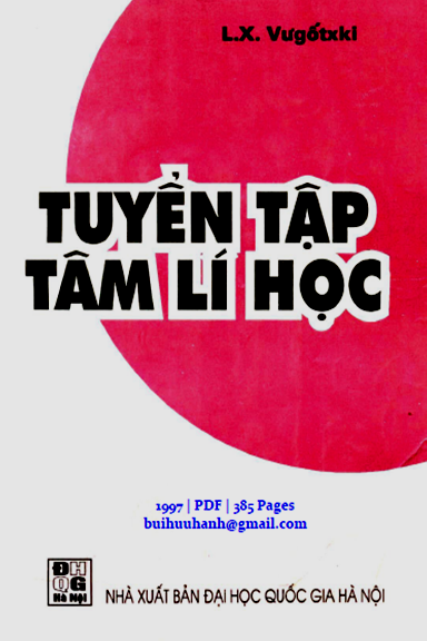 Tuyển Tập Tâm Lí Học (NXB Đại Học Quốc Gia 1997) - L.X. Vưgốtxki, 384 Trang