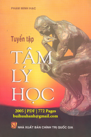 Tuyển Tập Tâm Lý Học (NXB Chính Trị 2005) - Phạm Minh Hạc, 772 Trang
