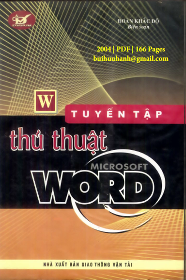 Tuyển Tập Thủ Thuật Microsoft Word (NXB Giao Thông Vận Tải 2004) - Đoàn Khắc Độ, 166 Trang