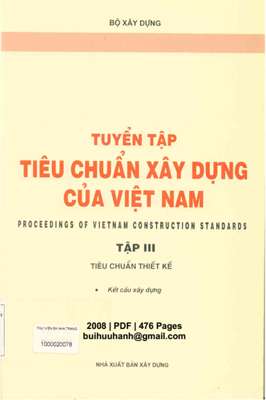 Tuyển Tập Tiêu Chuẩn Xây Dựng Của Việt Nam Tập 3 (NXB Xây Dựng 2008) - Nhiều Tác Giả, 476 Trang