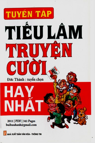 Tuyển Tập Tiếu Lâm Truyện Cười Hay Nhất (NXB Văn Hóa Thông Tin 2011) - Đức Thành, 341 Trang