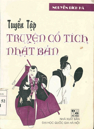 Tuyển Tập Truyện Cổ Tích Nhật Bản (NXB Đại Học Quốc Gia 1999) - Nguyễn Bích Hà, 332 Trang