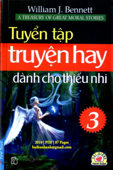 Tuyển Tập Truyện Hay Dành Cho Thiếu Nhi Tập 3 (NXB Trẻ 2010) - William J. Bennett, 87 Trang
