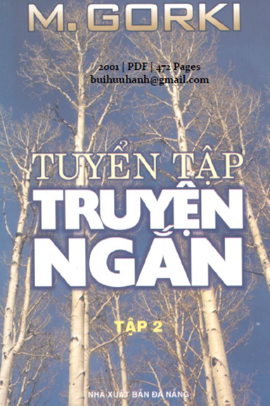 Tuyển Tập Truyện Ngắn M. Gorki Tập 2 (NXB Đà Nẵng 2001) - Cao Xuân Hạo, 472 Trang