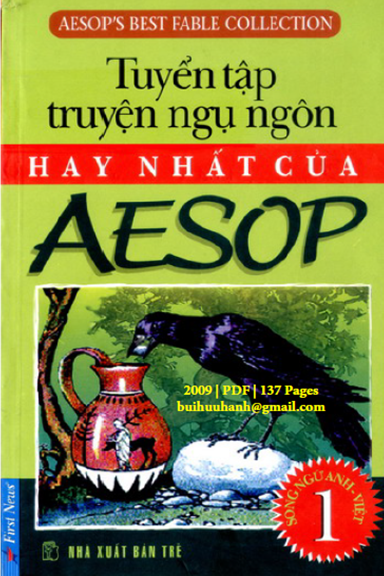 Tuyển Tập Truyện Ngụ Ngôn Hay Nhất Của Aesop Tập 1 (NXB Trẻ 2009) - Việt Khương, Thái Hà, 137 Trang