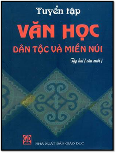 Tuyển Tập Văn Học Dân Tộc Và Miền Núi Tập 2-Văn Xuôi (NXB Giáo Dục 2007) - Nguyễn Ngọc Thiện