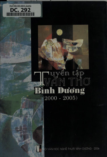 Tuyển Tập Văn Thơ Bình Dương 2000-2005 (NXB Bình Dương 2006) - Nhiều Tác Giả, 360 Trang