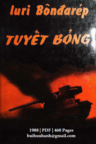 Tuyết Bỏng (NXB Cầu Vòng 1988) - Iuri Bondarep, 460 Trang