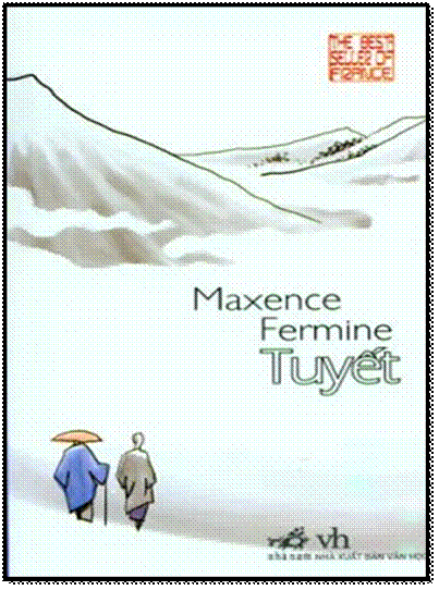 Tuyết (NXB Văn Học 2008) - Maxence Fermine, 125 Trang