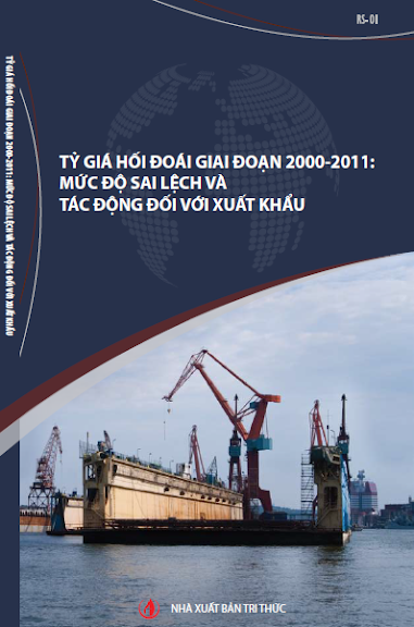 Tỷ Giá Hối Đoái Giai Đoạn 2000-2011 Mức Độ Sai Lệch Và Tác Động Đối Với Xuất Khẩu - Nguyễn Văn Giàu