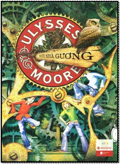 Ulysse Moore Tập 3 : Ngôi Nhà Gương (NXB Dân Trí 2015) - Pierdomenico Baccalario, 320 Trang