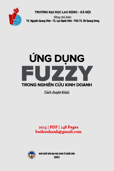 Ứng Dụng Fuzzy Trong Nghiên Cứu Kinh Doanh (NXB Kinh Tế Quốc Dân 2023) - Nguyễn Quang Vĩnh 248 Trang