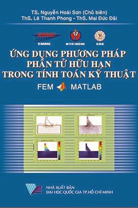 Ứng Dụng Phương Pháp Phần Tử Hữu Hạn Trong Tính Toán Kỹ Thuật - Nguyễn Hoài Sơn, 430 Trang
