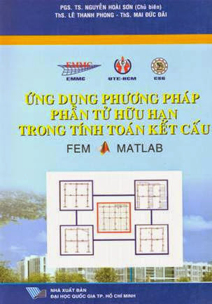 Ứng Dụng Phương Pháp Phần Tử Hữu Hạn Trong Tính Toán Kết Cấu - Nguyễn Hoài Sơn, 266 Trang
