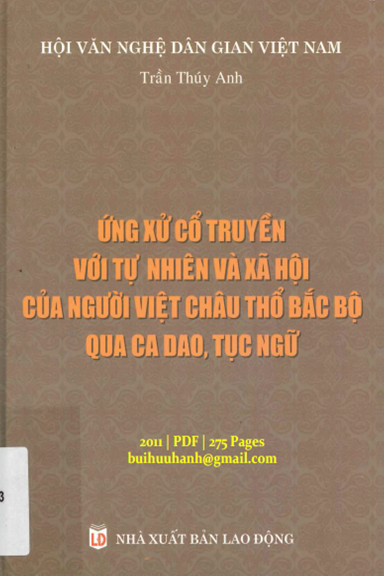 Ứng Xử Cổ Truyền Với Tự Nhiên Và Xã Hội Của Người Việt Châu Thổ Bắc Bộ Qua Ca Dao, Tục Ngữ