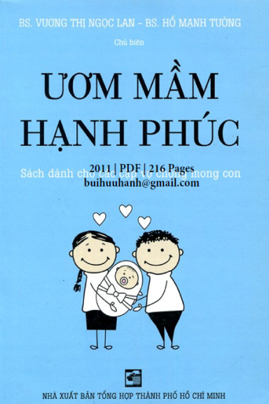 Ươm Mầm Hạnh Phúc (NXB Tổng Hợp 2011) - Vương Thị Ngọc Lan, 216 Trang