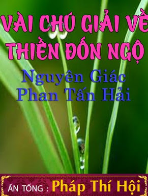 Vài Chú Giải Về Thiền Đốn Ngộ (NXB Thiện Tri Thức 2001) - Nguyên Giác, 169 Trang