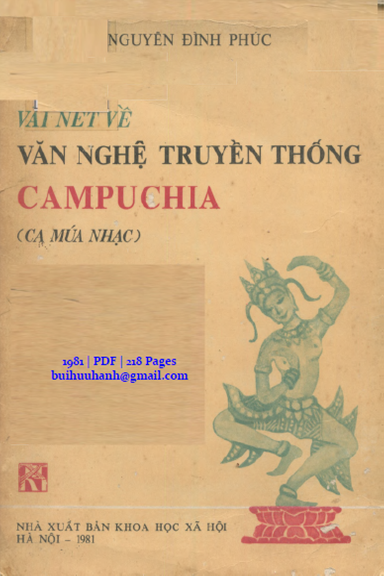Vài Nét Về Văn Nghệ Truyền Thống Campuchia (NXB Khoa Học Xã Hội 1981) - Nguyễn Đình Phúc, 218 Trang