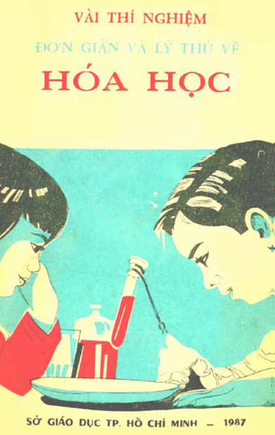 Vài Thí Nghiệm Đơn Giản Và Lý Thú Về Hóa Học (NXB Tổng Hợp 1987) - Nhiều Tác Giả, 66 Trang