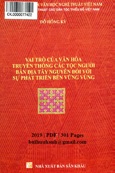 Vai Trò Của Văn Hóa Truyền Thống Các Tộc Người Bản Địa Tây Nguyên Đối Với Sự Phát Triển Bền Vững