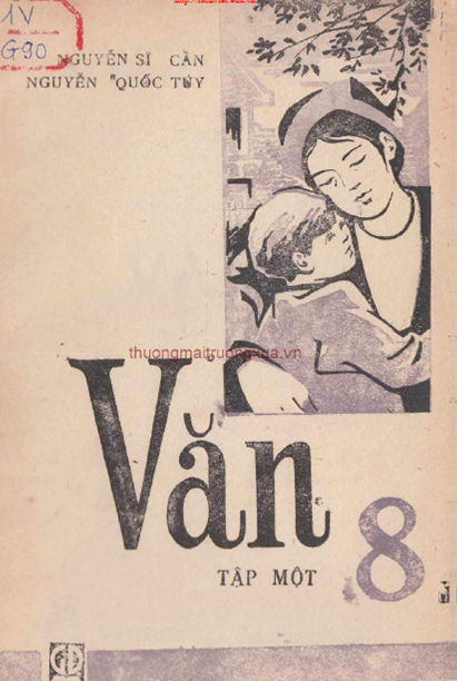 Văn 8 Tập 1 (NXB Giáo Dục 1989) - Nguyễn Sĩ Cẩn, 128 Trang