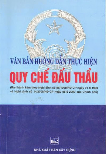Văn Bản Hướng Dẫn Thực Hiện Quy Chế Đấu Thầu (NXB Xây Dựng 2000) - Bùi Hữu Hạnh, 219 Trang