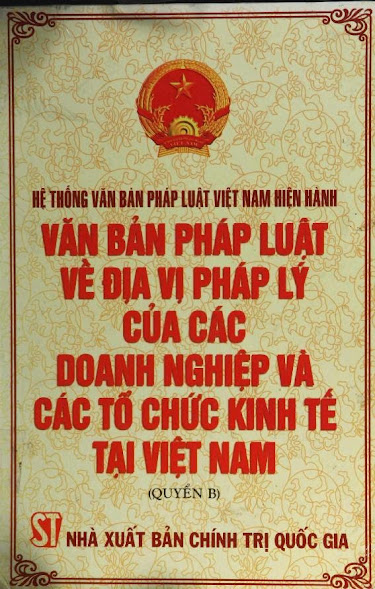Văn Bản Pháp Luật Về Địa Vị Pháp Lý Các Doanh Nghiệp Và Các Tổ Chức Kinh Tế Tại Việt Nam