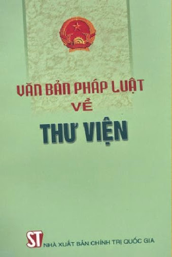 Văn Bản Pháp Luật Về Thư Viện (NXB Chính Trị Quốc Gia 2004) - Nhiều Tác Giả, 126 Trang