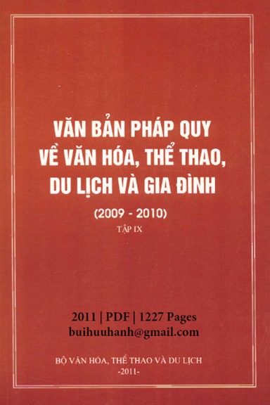 Văn Bản Pháp Quy Về Văn Hóa, Thể Thao, Du Lịch Và Gia Đình 2009-2010 Tập 9