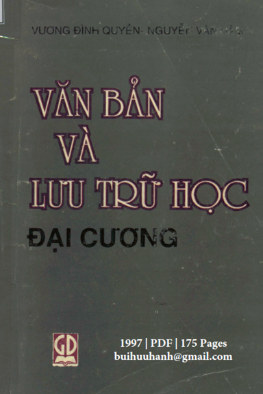Văn Bản Và Lưu Trữ Học Đại Cương (NXB Giáo Dục 1997) - Vương Đình Quyền, 161 Trang