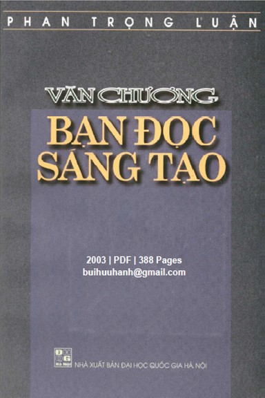 Văn Chương Bạn Đọc Sáng Tạo (NXB Đại Học Quốc Gia 2003) - Phan Trọng Luận, 388 Trang