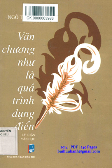 Văn Chương Như Là Quá Trình Dụng Điển (NXB Tri Thức 2014) - Ngô Tự Lập, 249 Trang