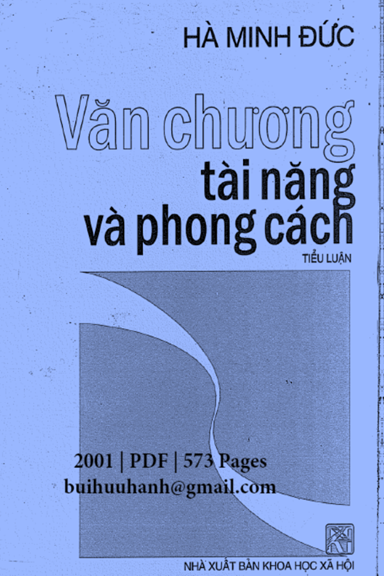 Văn Chương Tài Năng Và Phong Cách (NXB Khoa Học Xã Hội 2001) - Hà Minh Đức, 573 Trang