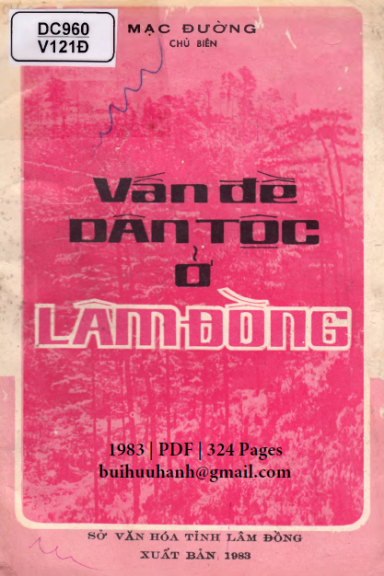 Vấn Đề Dân Tộc Ở Lâm Đồng (NXB Lâm Đồng 1983) - Mạc Đường, 324 Trang