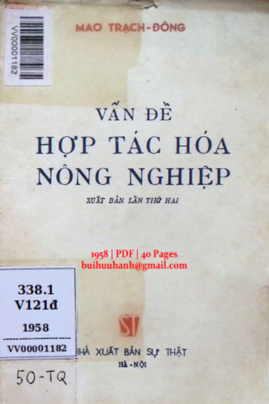 Vấn Đề Hợp Tác Hóa Nông Nghiệp (NXB Sự Thật 1958) - Mao Trạch Đông, 40 Trang