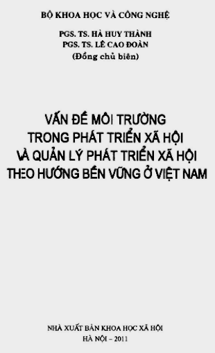Vấn Đề Môi Trường Trong Phát Triển Xã Hội & Quản Lý Phát Triển Xã Hội Theo Hướng Bền Vững Ở Việt Nam