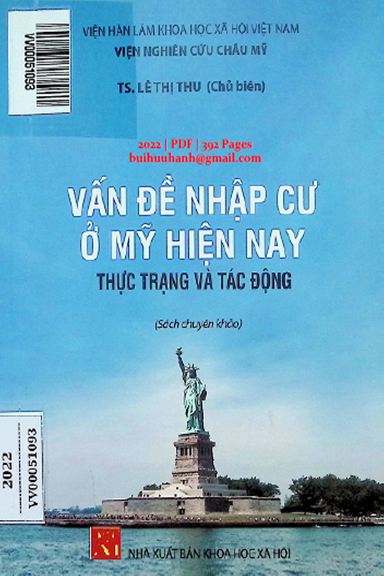 Vấn Đề Nhập Cư Ở Mỹ Hiện Nay Thực Trạng Và Tác Động (NXB Khoa Học Xã Hội 2022) - Lê Thị Thu