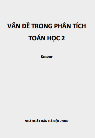 Vấn Đề Trong Phân Tích Toán Học Tập 1+2 (NXB Hà Nội 2002) - Koczor, Trọn Bộ 2 Tập
