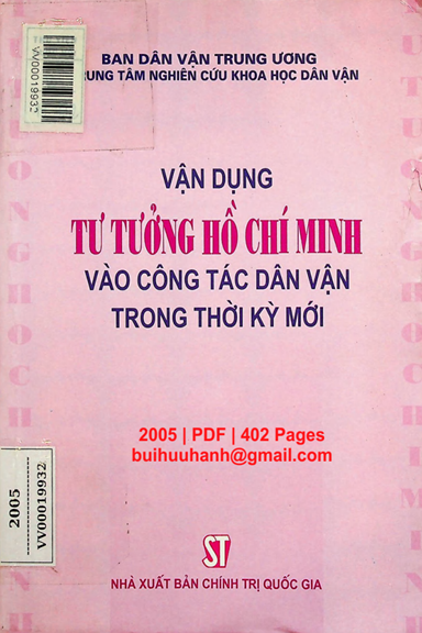 Vận Dụng Tư Tưởng Hồ Chí Minh Vào Công Tác Dân Vận Trong Thời Kỳ Đổi Mới - Tòng Thị Phóng, 402 Trang