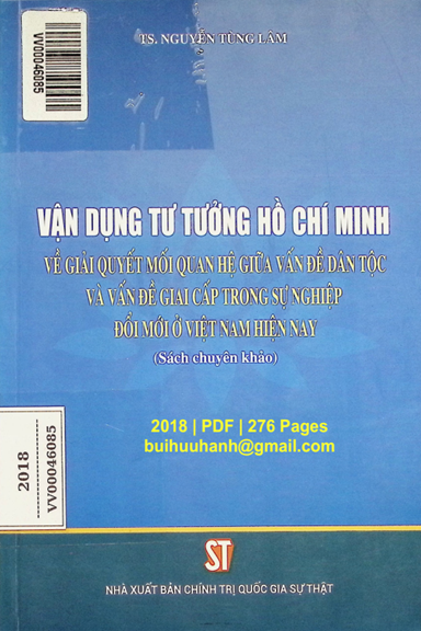 Vận Dụng Tư Tưởng Hồ Chí Minh Về Giải Quyết Mối Quan Hệ Giữa Vấn Đề Dân Tộc Và Vấn Đề Giai Cấp