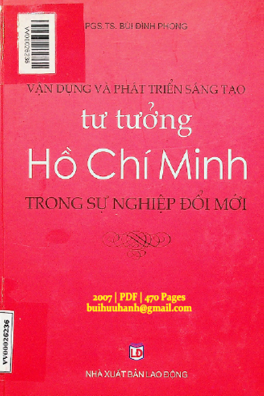 Vận Dụng Và Phát Triển Sáng Tạo Tư Tưởng Hồ Chí Minh Trong Sự Nghiệp Đổi Mới - Bùi Đình Phong