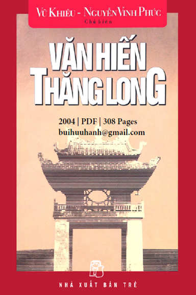 Văn Hiến Thăng Long (NXB Trẻ 2004) - Nguyễn Vinh Phúc, 308 Trang