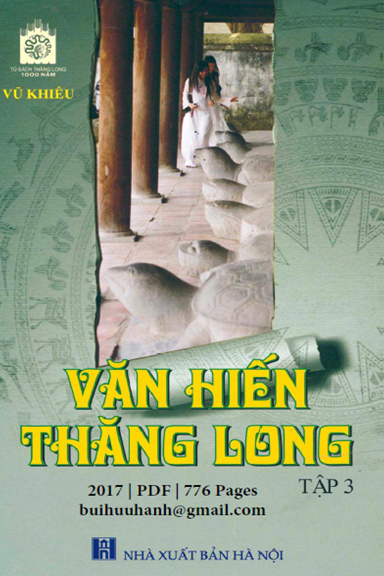 Văn Hiến Thăng Long Tập 3 (NXB Hà Nội 2017) - Vũ Khiêu, 776 Trang