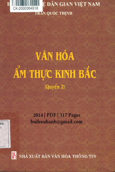 Văn Hóa Ẩm Thực Kinh Bắc Quyển 2 (NXB Văn Hóa Thông Tin 2014) - Trần Quốc Thịnh, 317 Trang