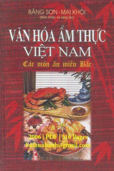 Văn Hóa Ẩm Thực Việt Nam-Các Món Ăn Miền Bắc (NXB Thanh Niên 2006) - Mai Khôi, 516 Trang