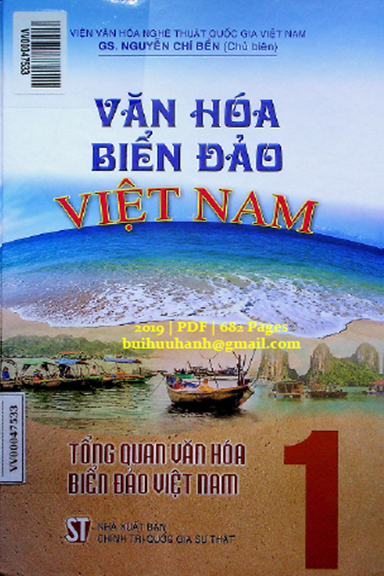 Văn Hóa Biển Đảo Việt Nam Tập 1 (NXB Chính Trị 2019) - Nguyễn Chí Bền, 682 Trang